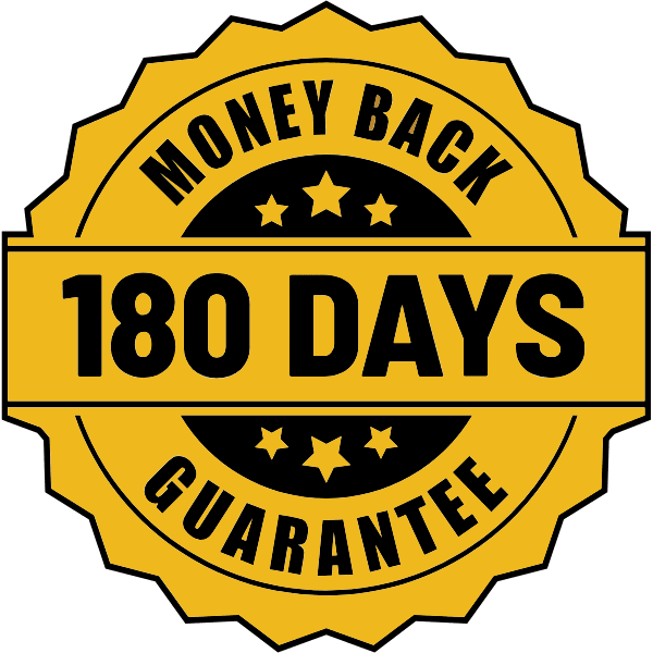 180 Days Money back Guarantee